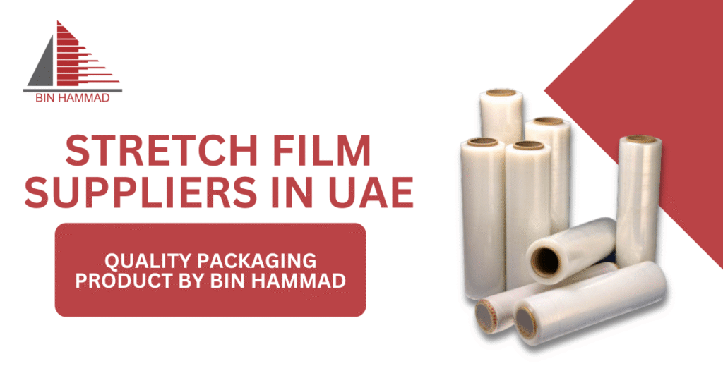Stretch Film Suppliers in UAE