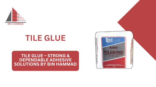 Tile Glue