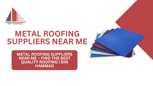 Metal Roofing Suppliers Near Me