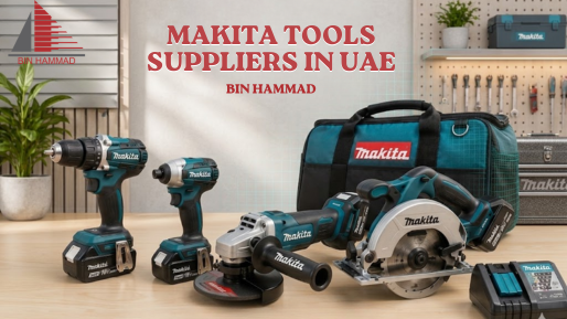 Makita Tools Suppliers in UAE